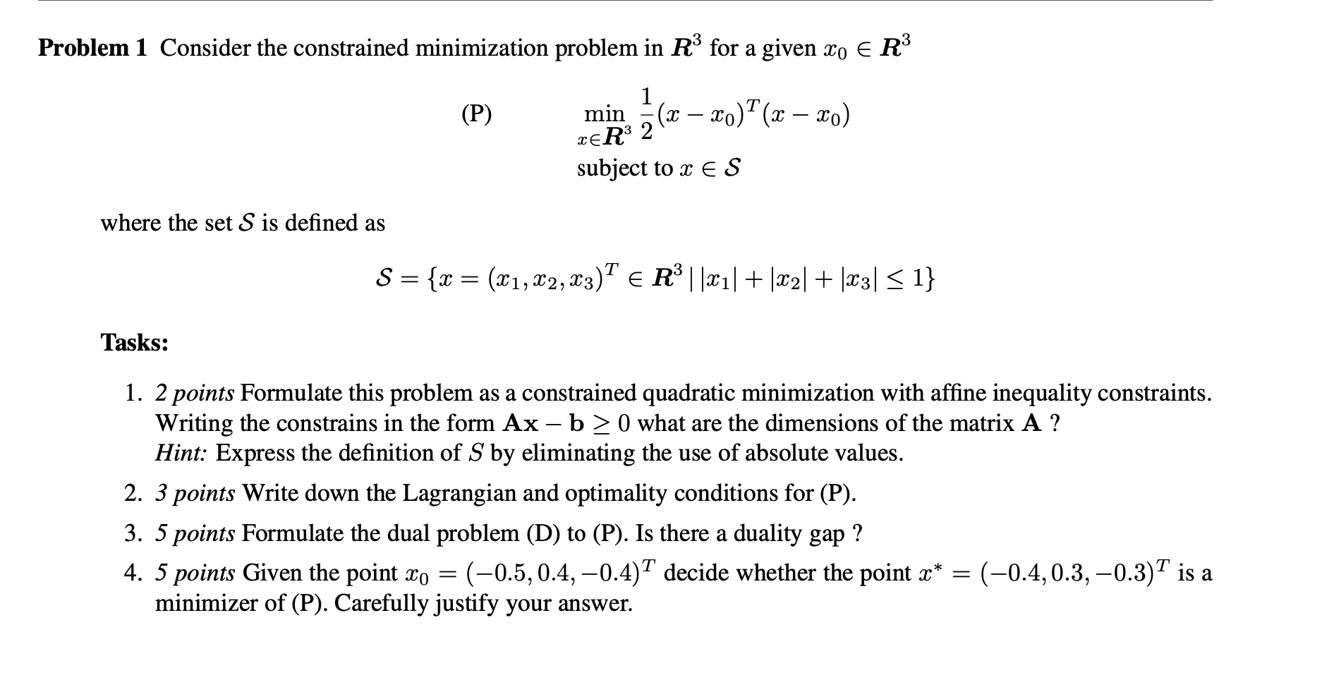 Solved Problem 1 Consider The Constrained Minimization | Chegg.com