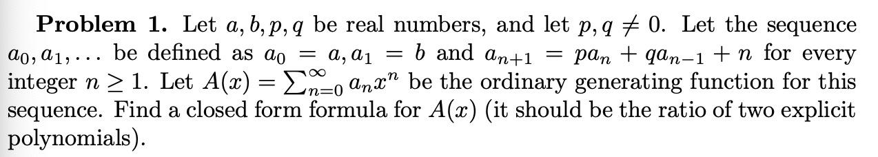 Solved Problem 1. Let A,b,p,q Be Real Numbers, And Let | Chegg.com