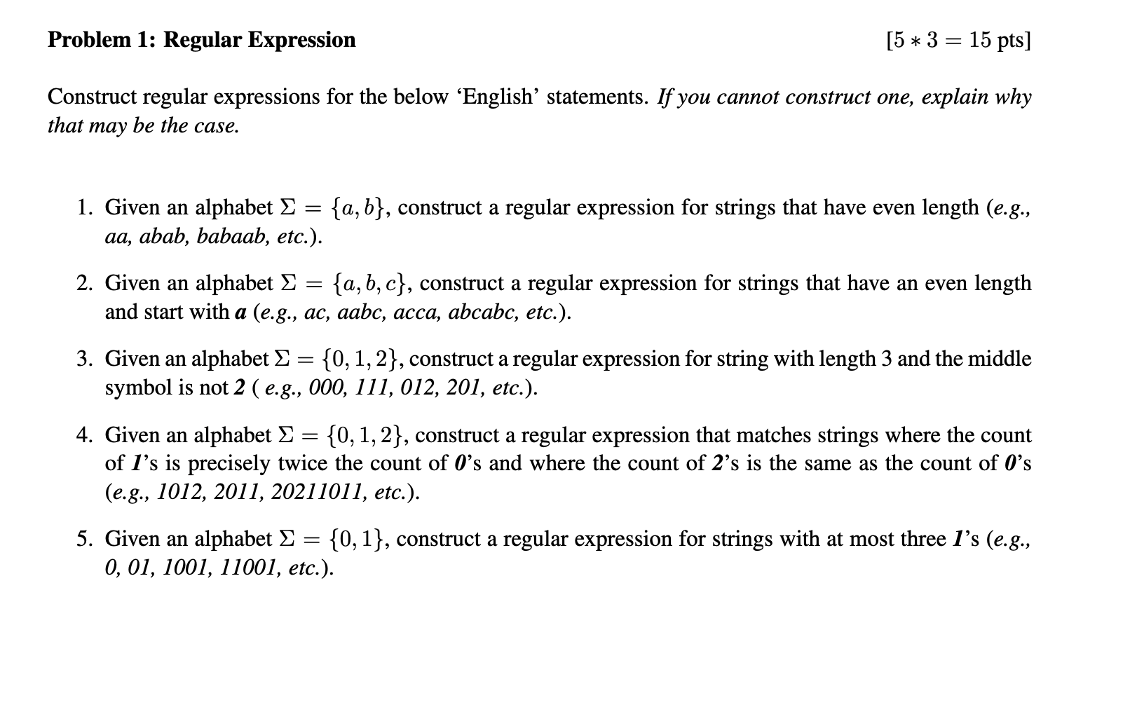 Solved Problem 1: Regular Expression [5∗3=15pts] Construct | Chegg.com