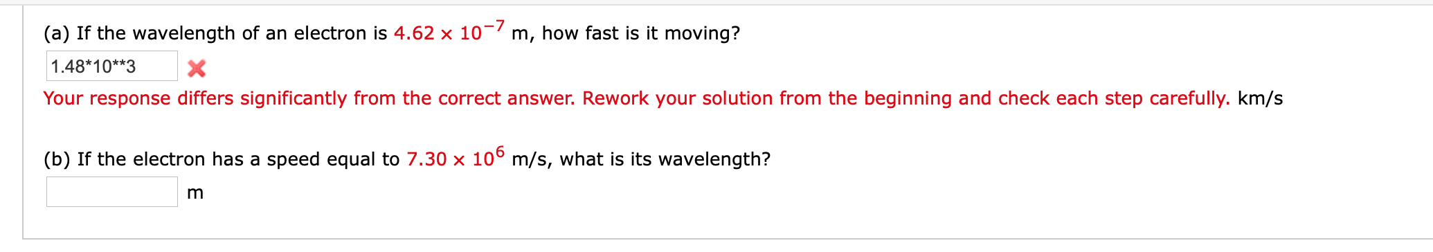 Solved (a) If the wavelength of an electron is 4.62 x 10-7 | Chegg.com