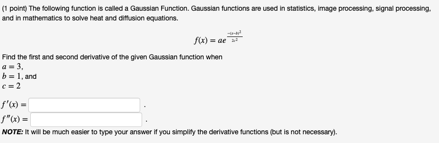 Solved 1 Point The Following Function Is Called A Gauss Chegg Com
