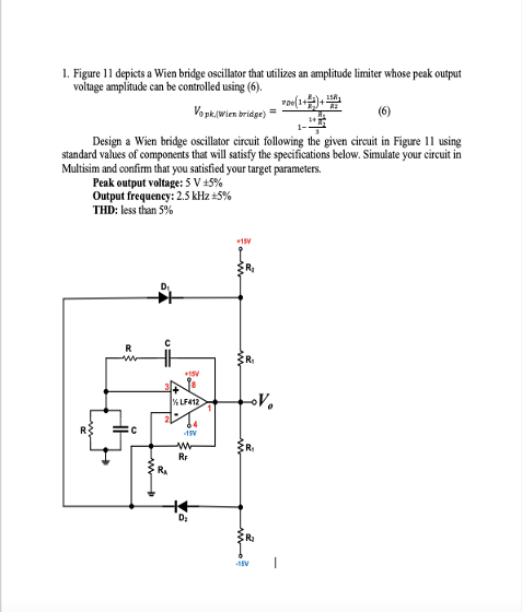 Solved 1. Figure 11 depicts a Wien bridge oscillator that | Chegg.com