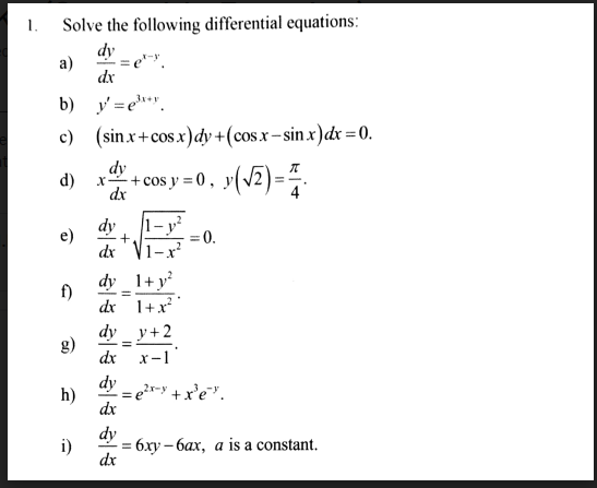 Solved 1. x Solve the following differential equations: dy | Chegg.com
