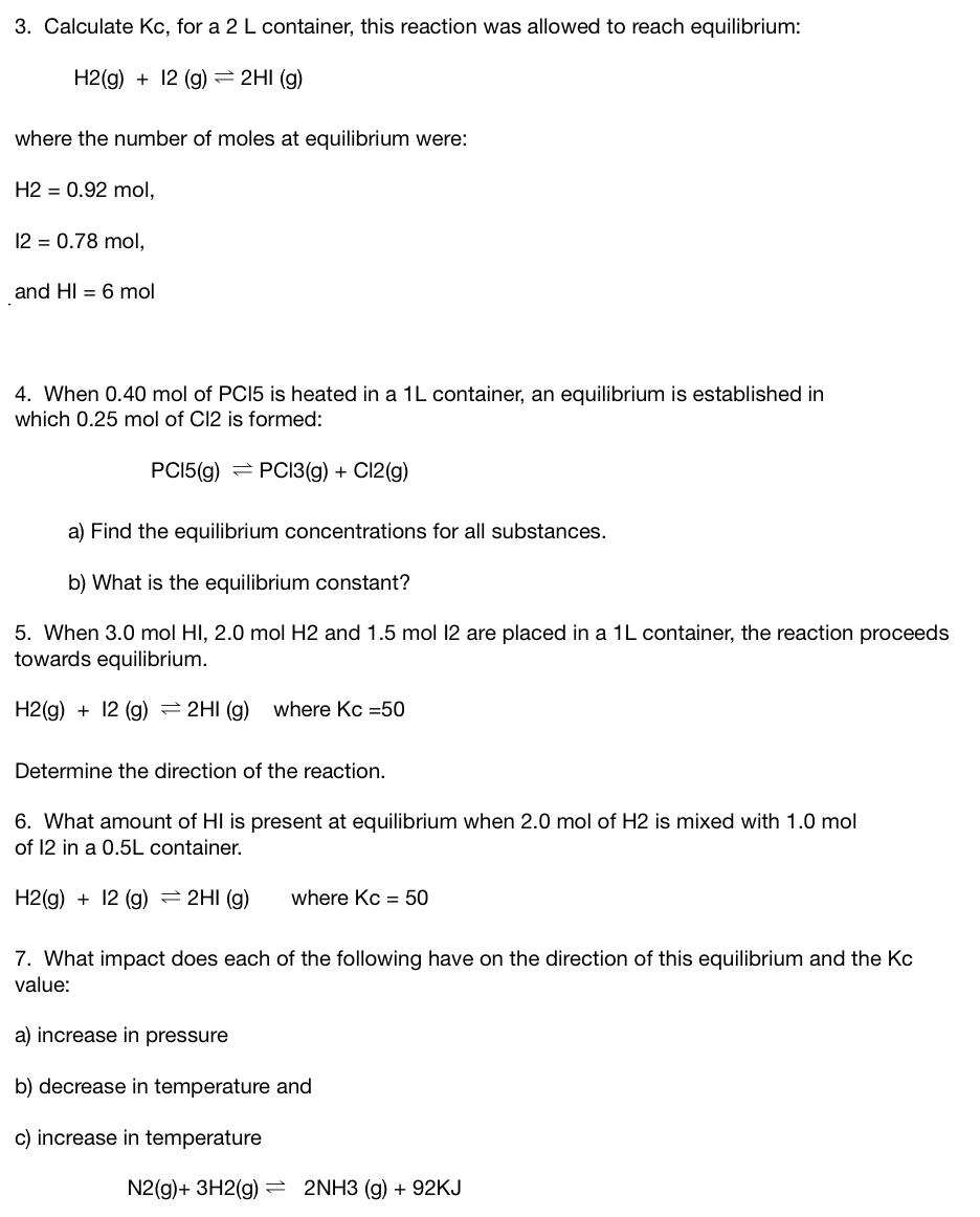 Solved 3. Calculate Kc, for a 2 L container, this reaction | Chegg.com