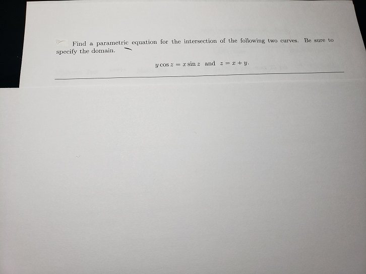 Solved Find a parametric equation for the intersection of | Chegg.com
