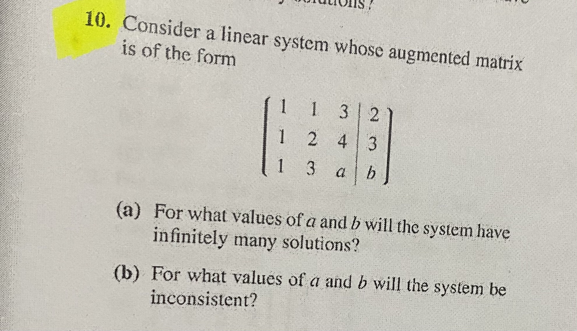 Solved 10. Consider a linear system whose augmented matrix | Chegg.com