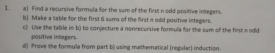 Solved 1. a) Find a recursive formula for the sum of the | Chegg.com