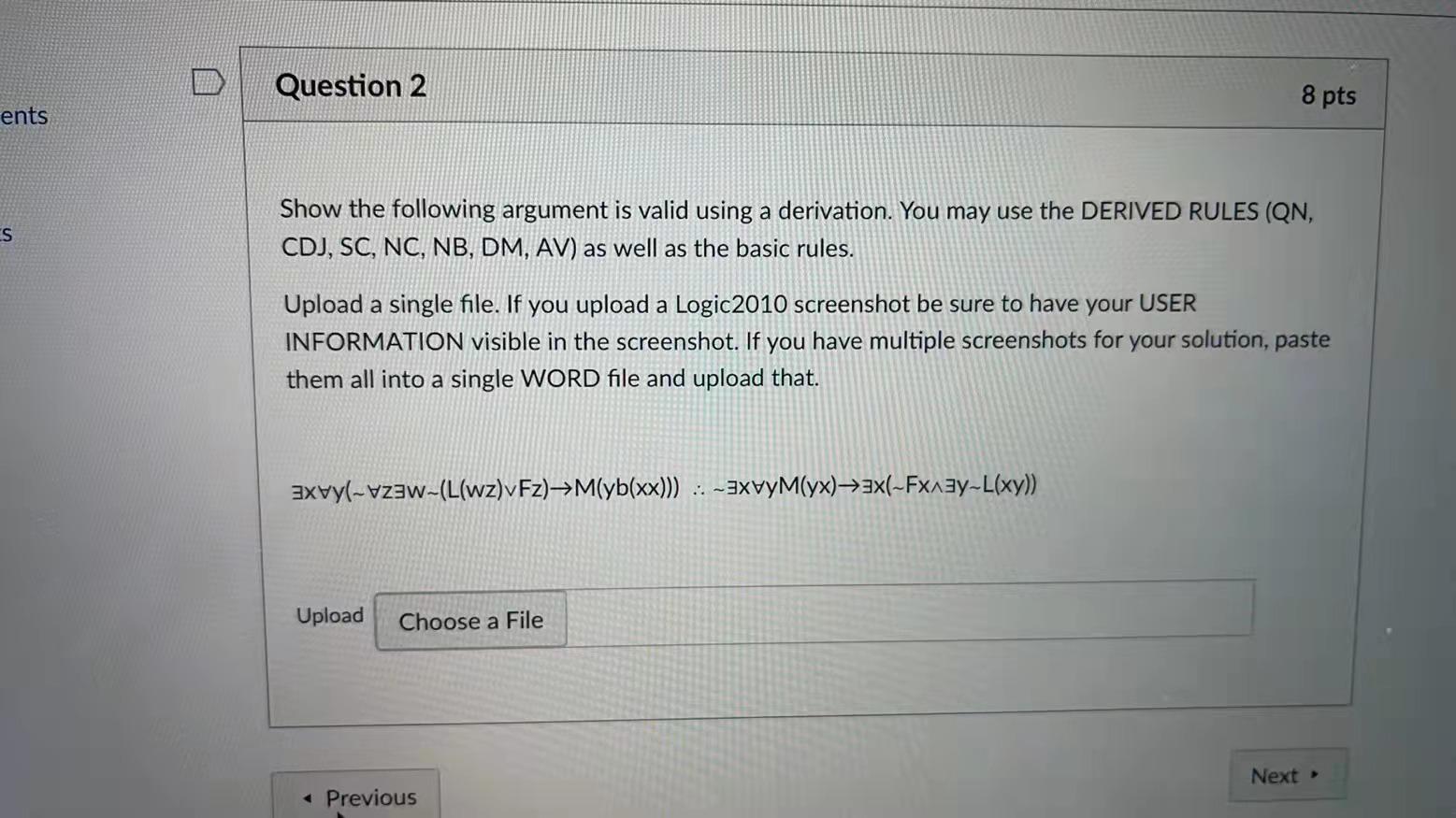 Solved Question 2 8 pts ents ES Show the following argument | Chegg.com