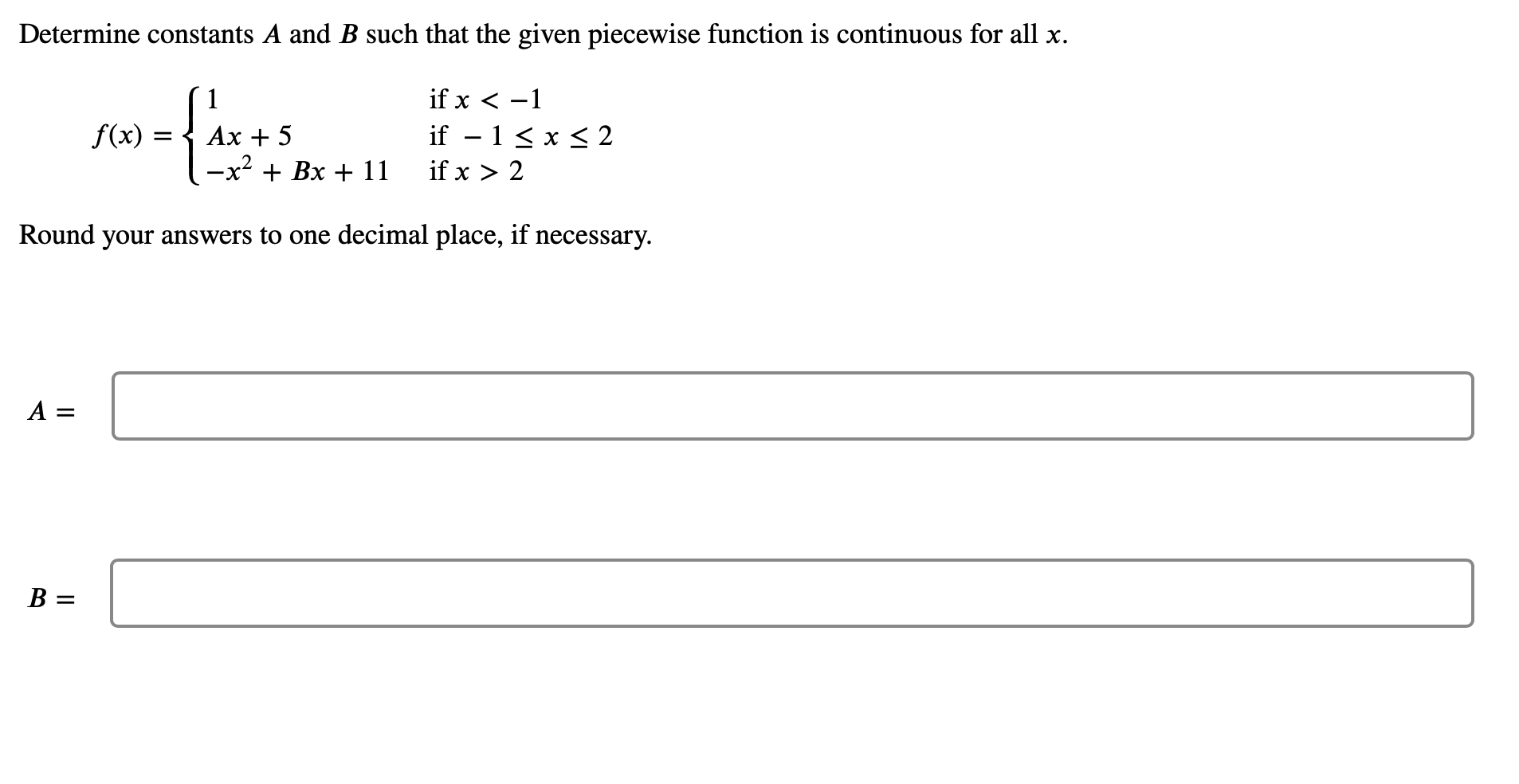 Solved Determine Constants A And B Such That The Given | Chegg.com