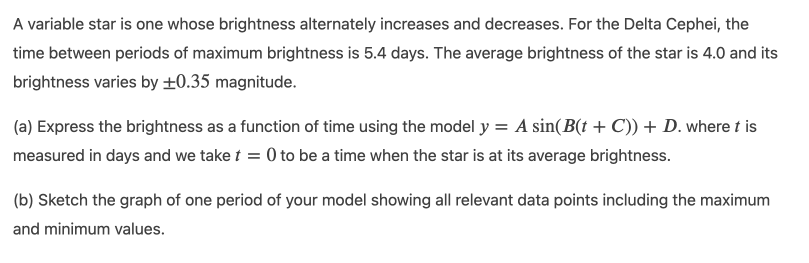 Solved A Variable Star Is One Whose Brightness Alternately | Chegg.com