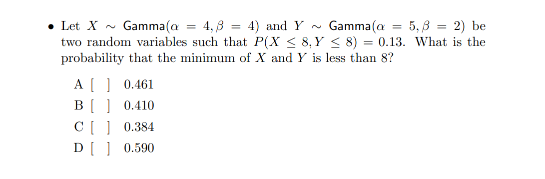 Solved • Let X ~ Gamma(a 4, B 4) And Y ~ Gammala 5, B = 2) | Chegg.com