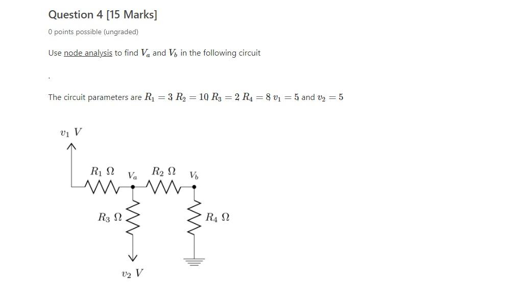 Solved Question 1 [10 Marks] 0 points possible (ungraded) | Chegg.com