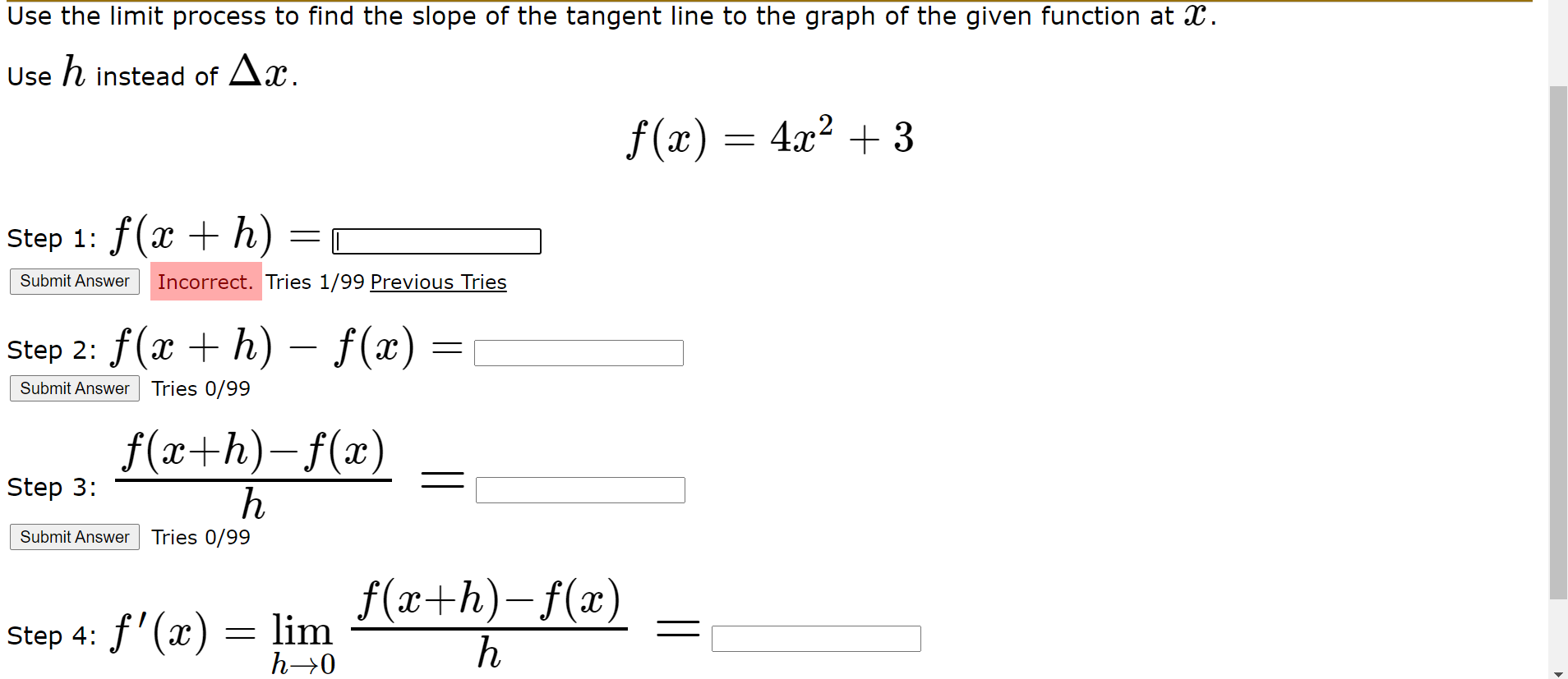 Solved Use the limit process to find the slope of the | Chegg.com