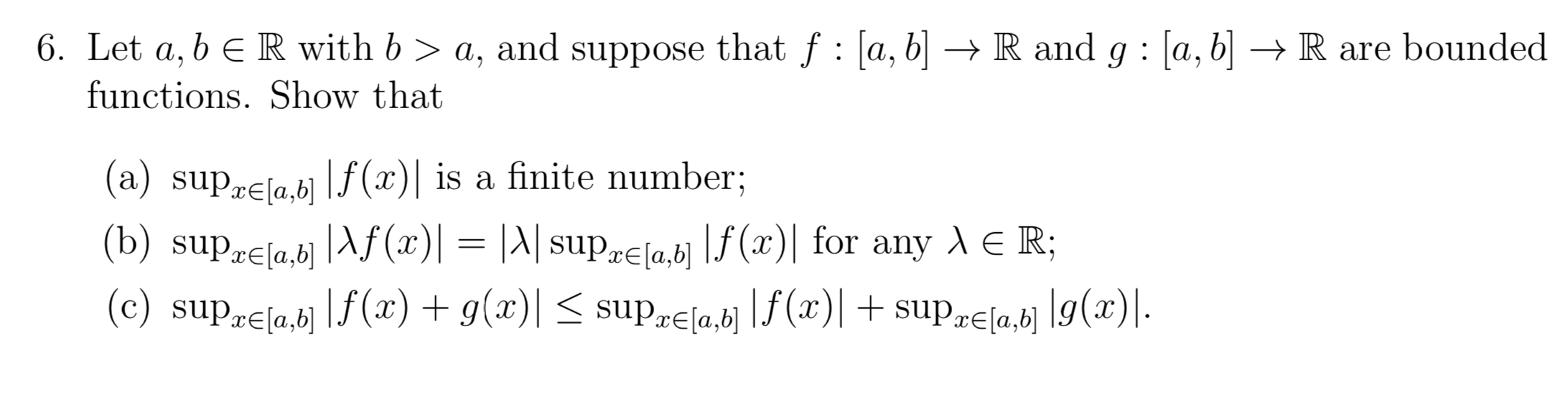 Solved 6. Let A, B E R With B > A, And Suppose That F : [a, | Chegg.com