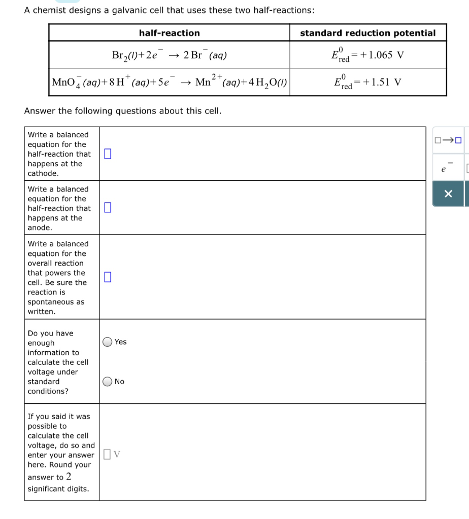 Solved A chemist designs a galvanic cell that uses these two