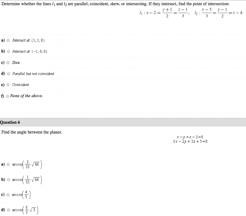 Solved Determine whether the lines are parallel, coincident, | Chegg.com