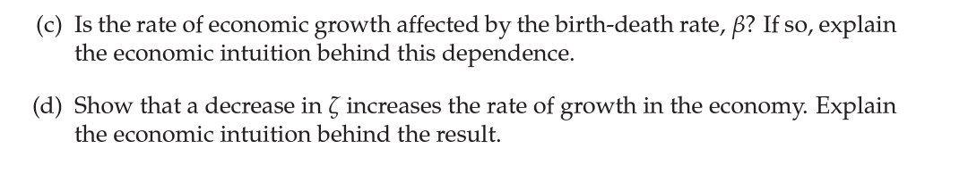 Solved (c) Is The Rate Of Economic Growth Affected By The | Chegg.com