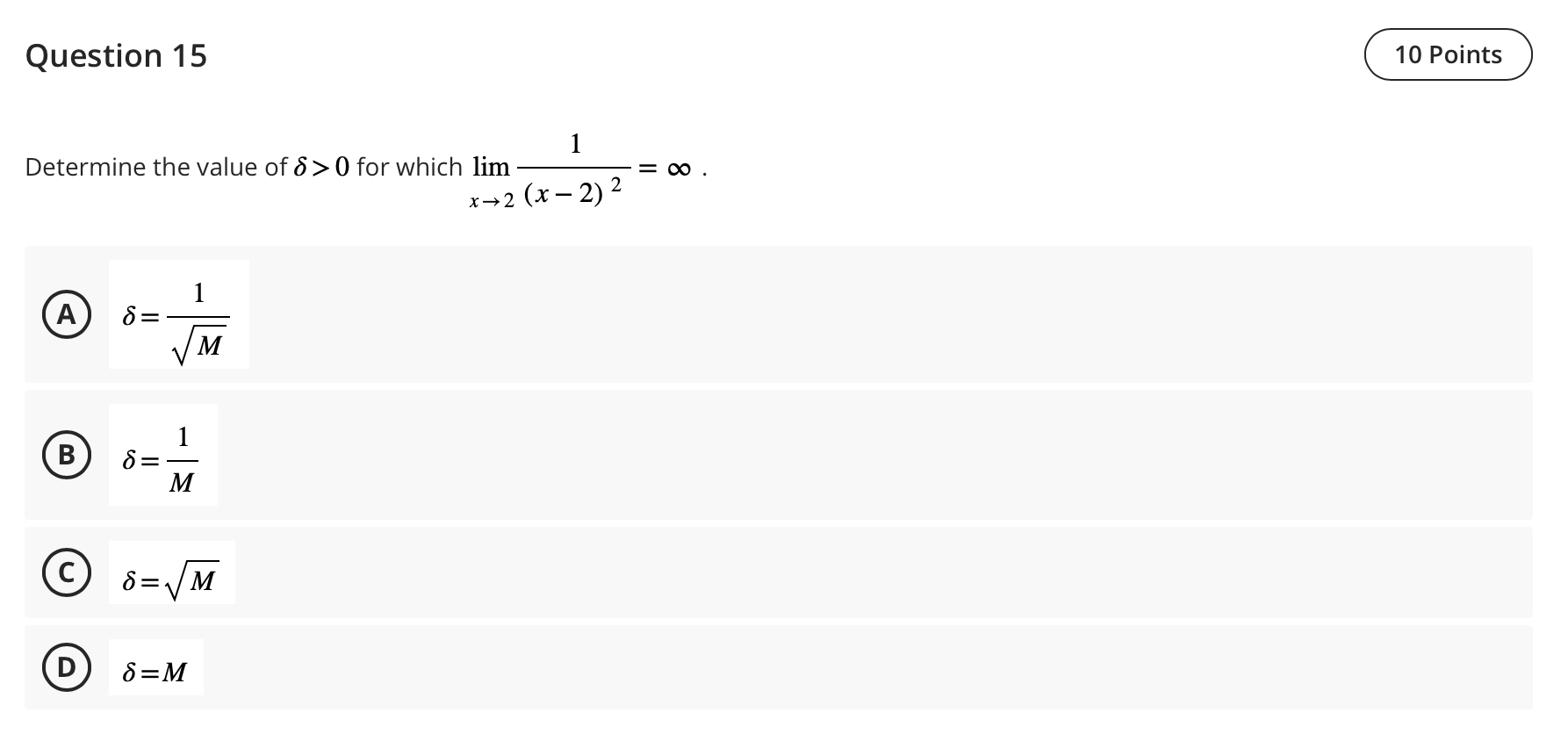 Solved Question 15 Determine the value of δ>0 for which | Chegg.com