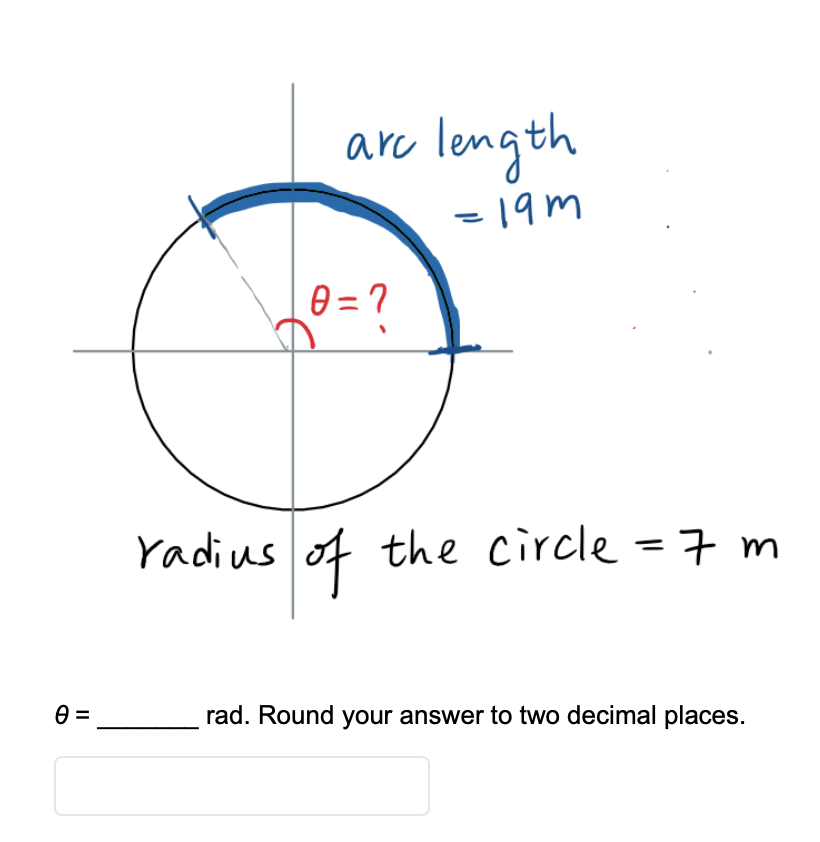 Solved 7 m θ= rad. Round your answer to two decimal places. | Chegg.com