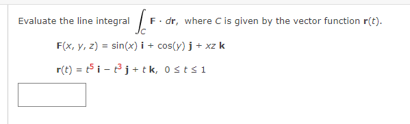 Solved Evaluate the line integral ∫CF⋅dr, where C is given | Chegg.com