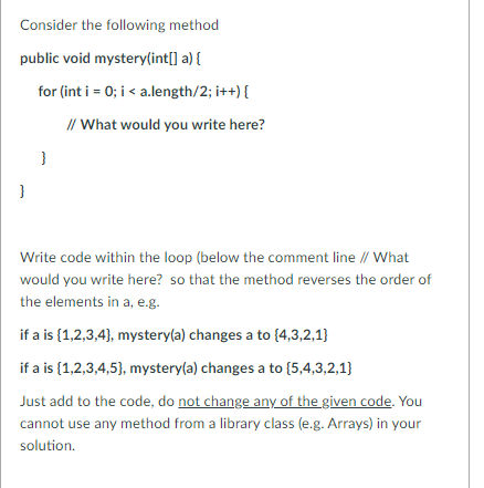 Solved Consider the following method public void | Chegg.com