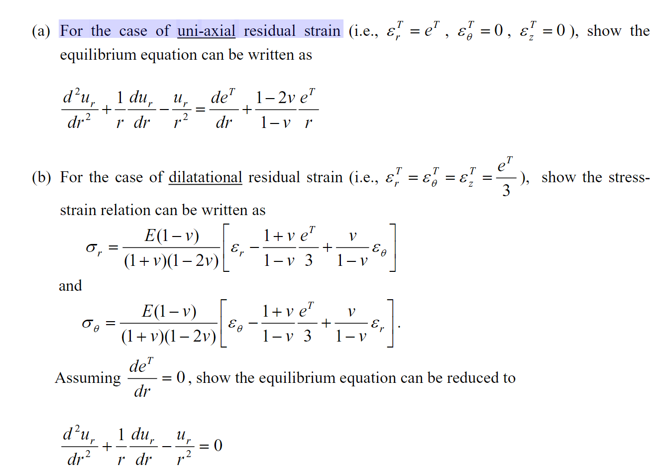 (a) For the case of uni-axial residual strain (i.e., | Chegg.com