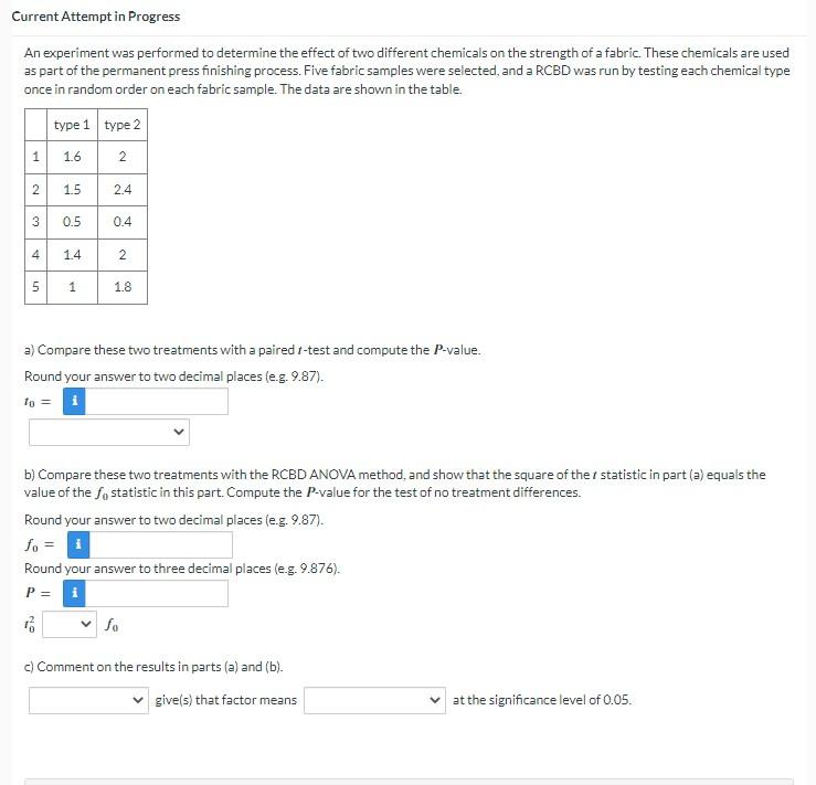 Solved An Experiment Was Performed To Determine The Effect | Chegg.com