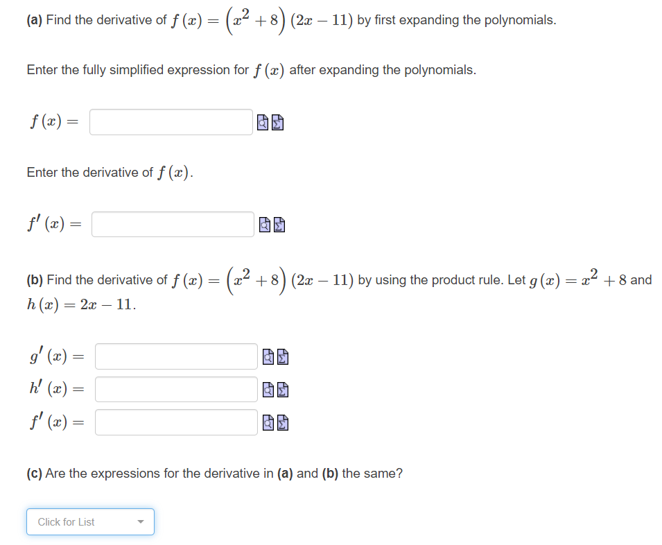 Solved (a) Find the derivative of f (x) = (x2 +8) (22 – 11) | Chegg.com