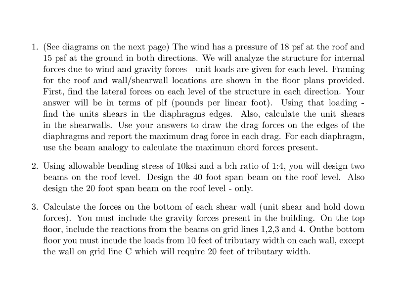 1. (See diagrams on the next page) The wind has a | Chegg.com