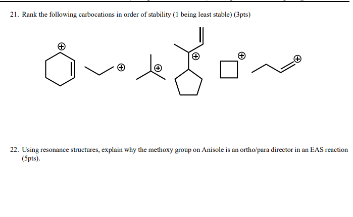 Solved 21. Rank the following carbocations in order of | Chegg.com