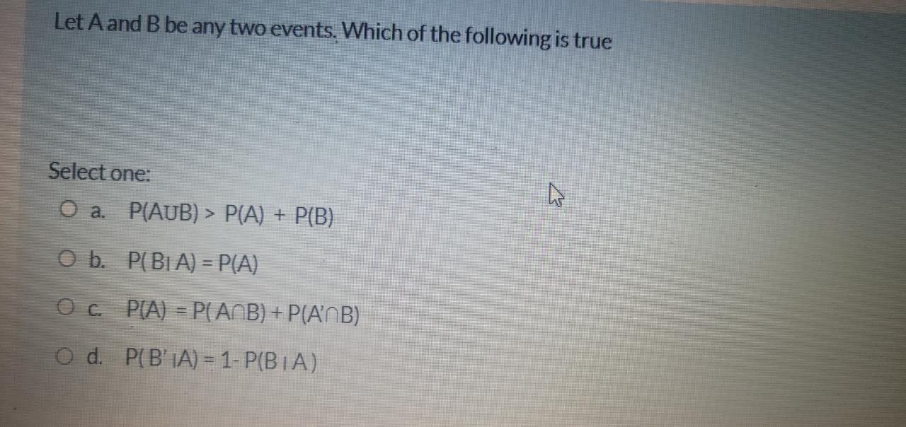 Solved Let A And B Be Any Two Events. Which Of The Following | Chegg.com