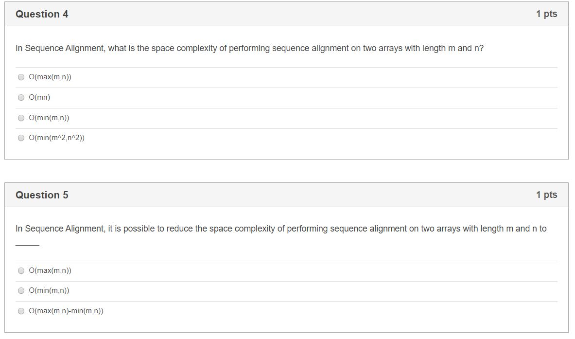 Solved Question 4 1 pts In Sequence Alignment, what is the | Chegg.com