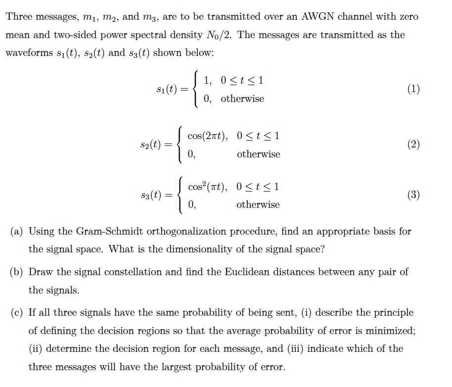 Three messages, mı, m2, and mz, are to be transmitted | Chegg.com
