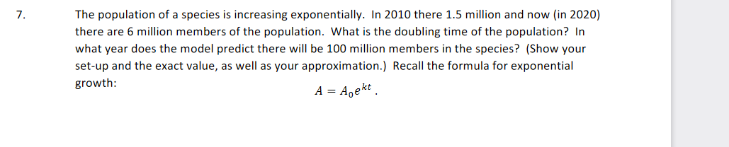 Solved 7. The population of a species is increasing | Chegg.com