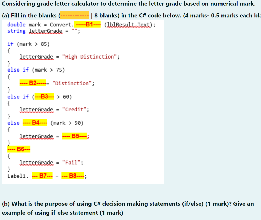Solved Considering grade letter calculator to determine the | Chegg.com