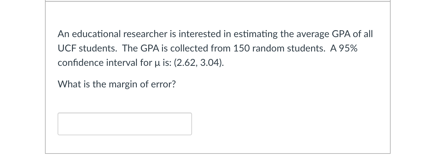 Solved A random sample of 40 UCF students has a mean | Chegg.com