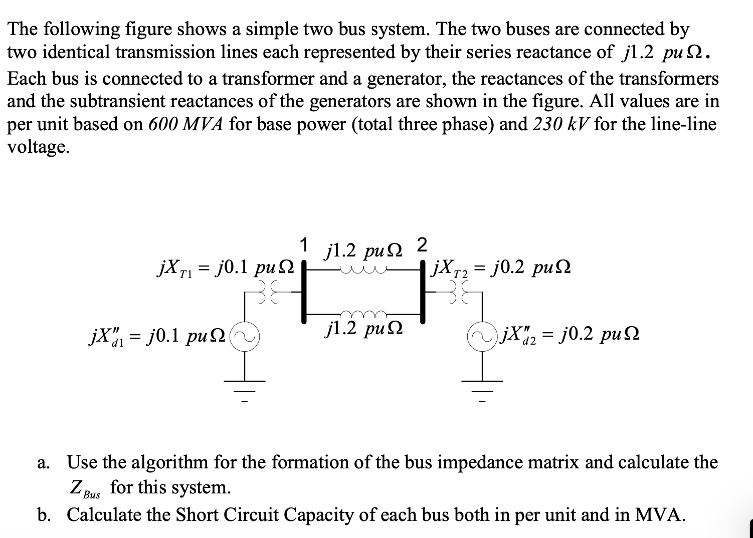 Solved The Following Figure Shows A Simple Two Bus System Chegg Com