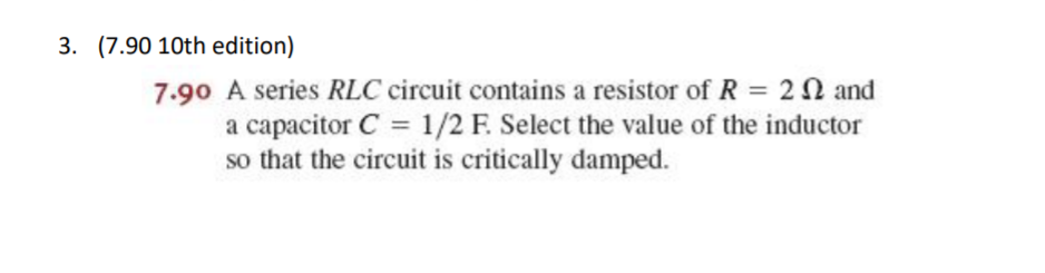 Solved 3. (7.90 10th edition) 7.90 A series RLC circuit | Chegg.com