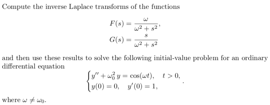 Solved Compute the inverse Laplace transforms of the | Chegg.com