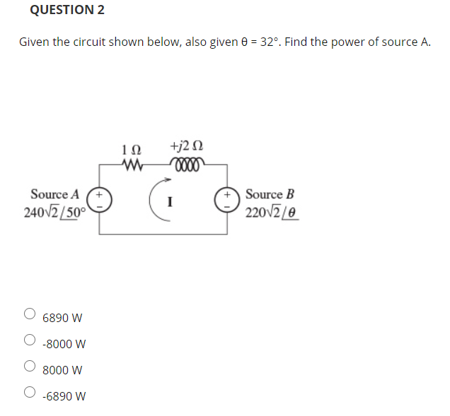 Solved QUESTION 2 Given The Circuit Shown Below, Also Given | Chegg.com