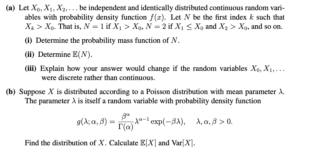 Solved (a) Let X0, X1, X2, . . . be independent and | Chegg.com