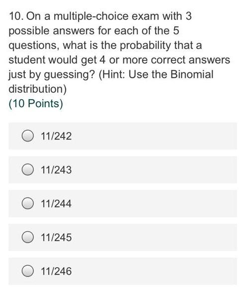 Solved 10. On A Multiple-choice Exam With 3 Possible Answers | Chegg.com