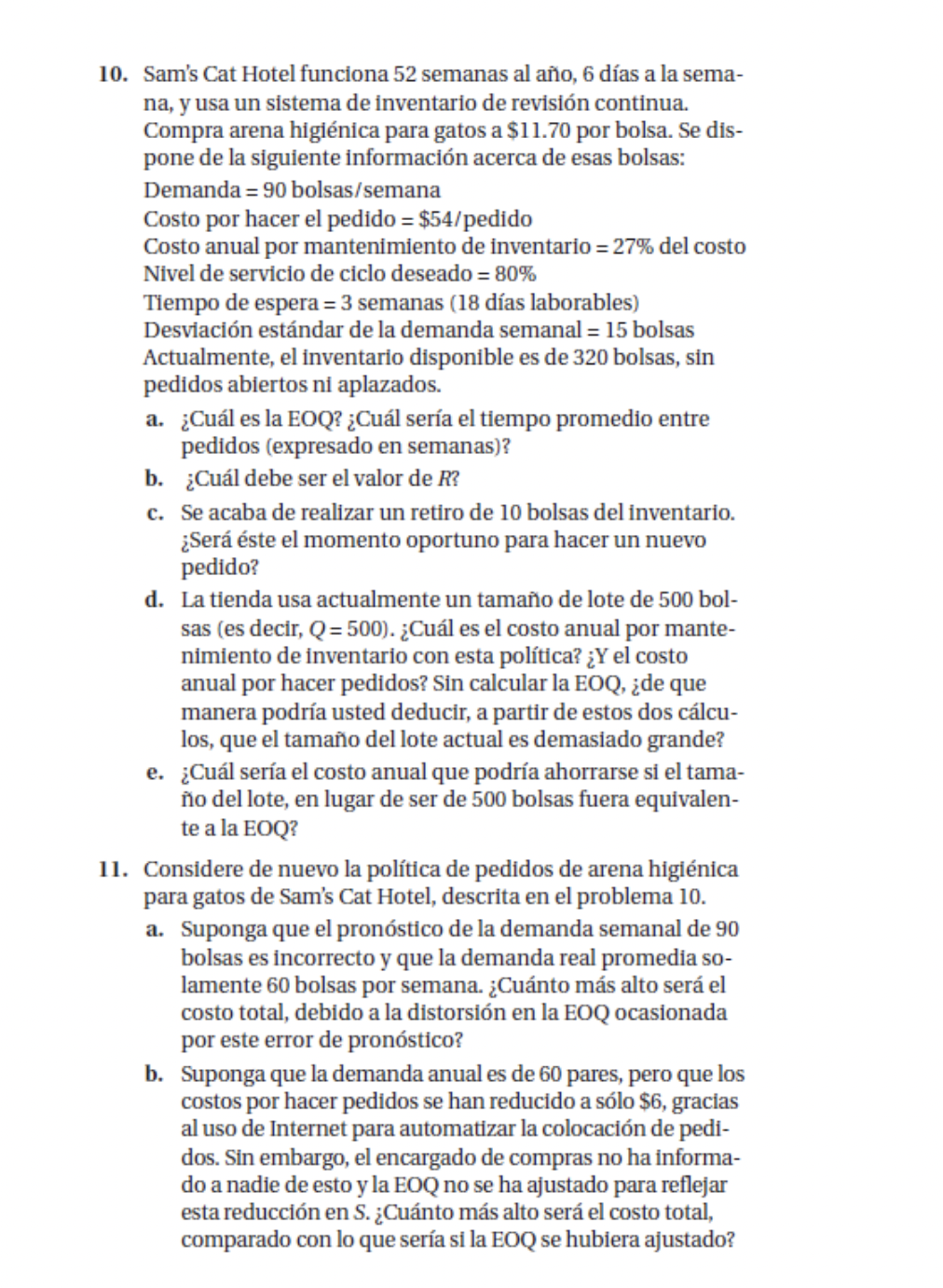 sas (es decir, \( Q=500 \) ). ¿ Cuál es el costo anual por mantenimiento de inventario con esta política? ¿ \( Y \) el costo