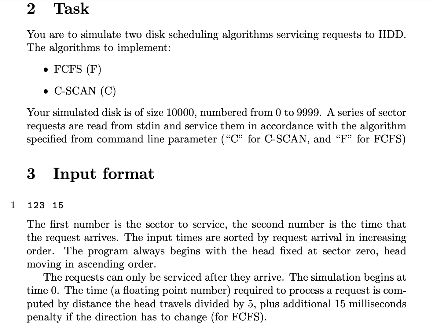Solved You are to simulate two disk scheduling algorithms | Chegg.com