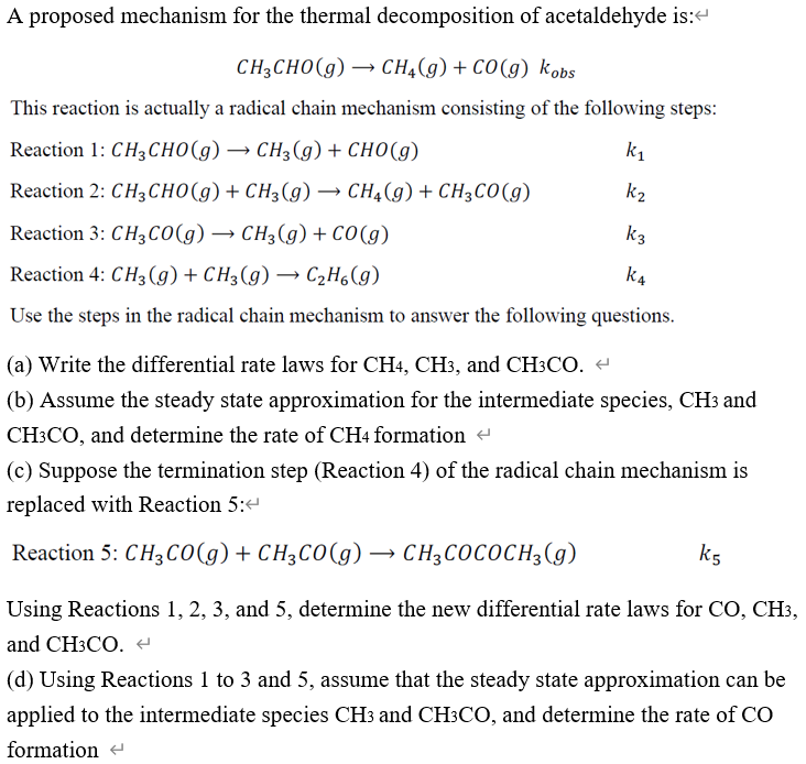 Solved A proposed mechanism for the thermal decomposition of | Chegg.com