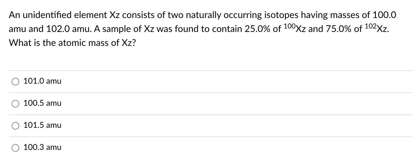 Solved An unidentified element Xz consists of two naturally | Chegg.com