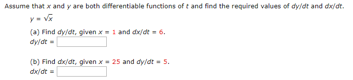 Solved (a) Find dy/dt, given x1 and dx/dt 6 dy/dt- (b) Find | Chegg.com