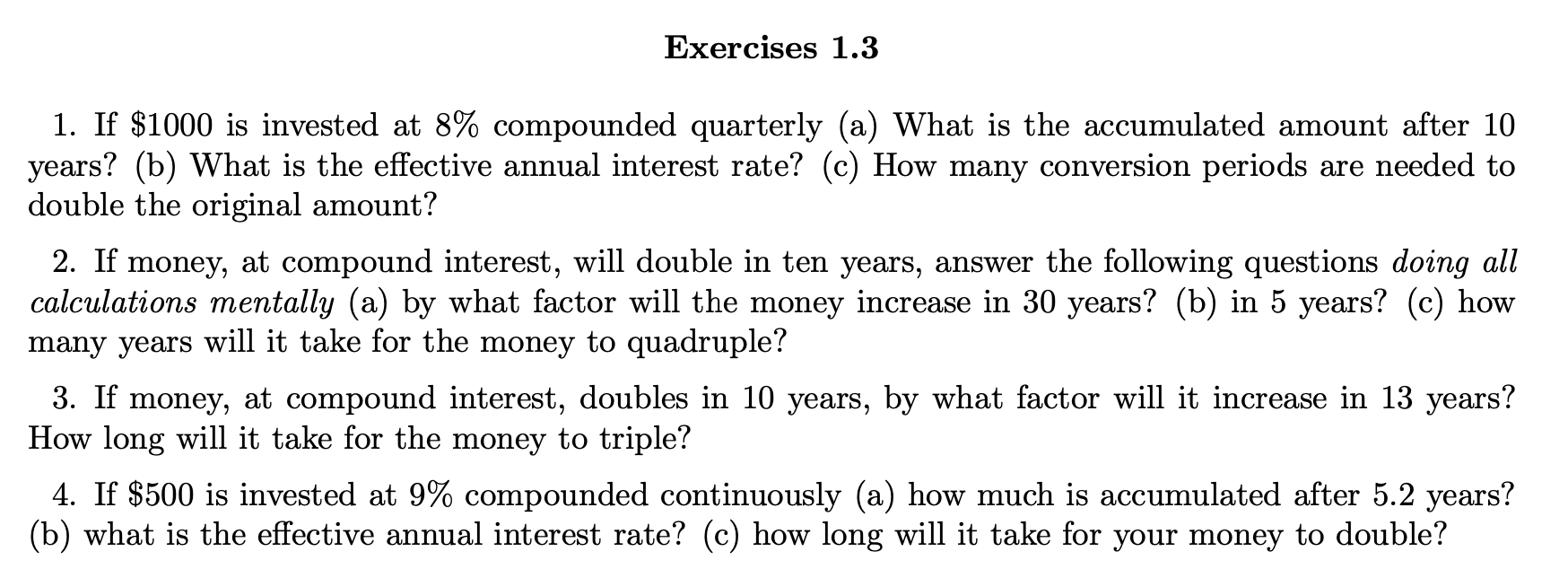 Solved 1. If $1000 is invested at 8% compounded quarterly | Chegg.com