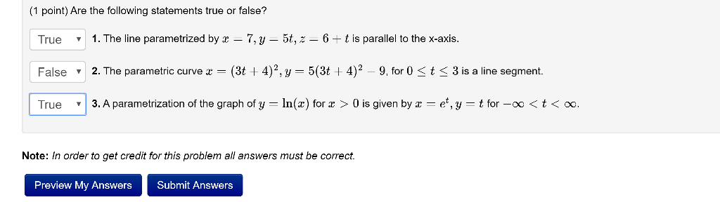 Solved (1 point) Are the following statements true or false? | Chegg.com