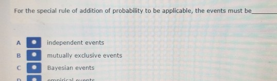 solved-for-the-special-rule-of-addition-of-probability-to-be-chegg